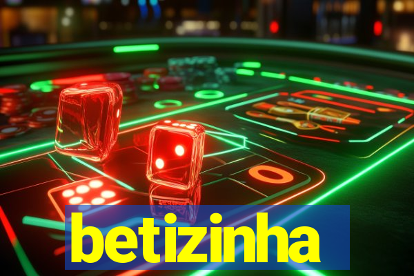 betizinha