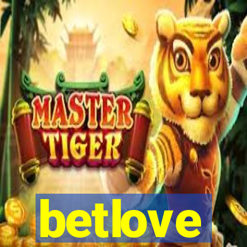 betlove