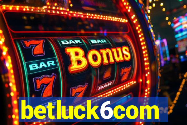 betluck6com