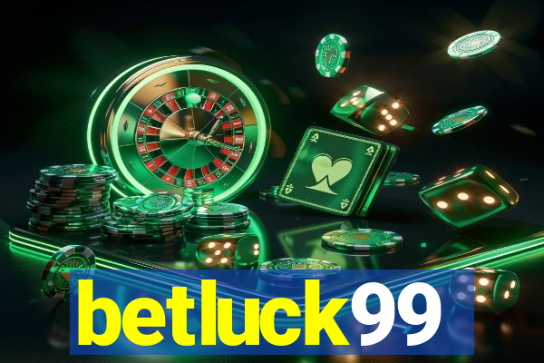betluck99