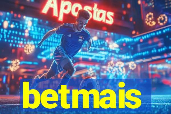 betmais