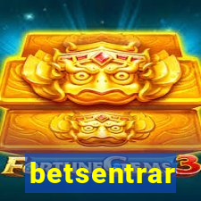 betsentrar