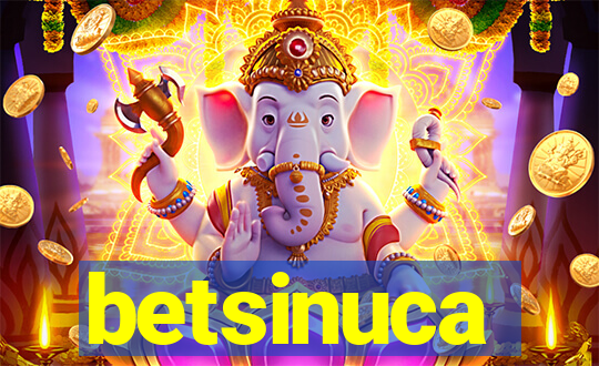 betsinuca