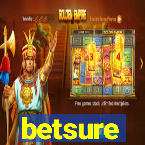 betsure