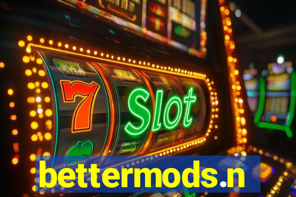 bettermods.n