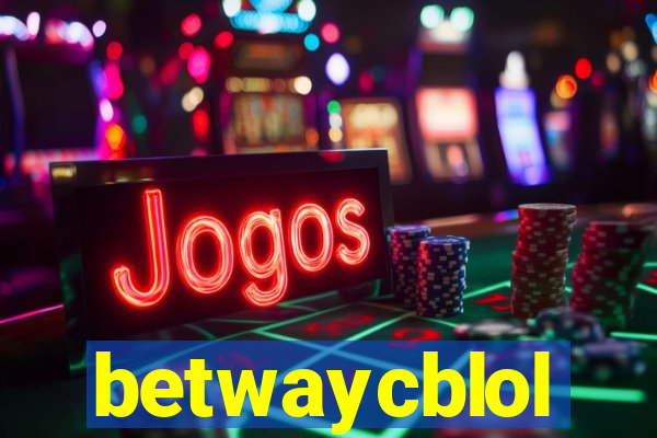 betwaycblol