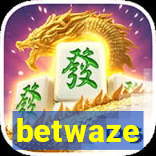 betwaze