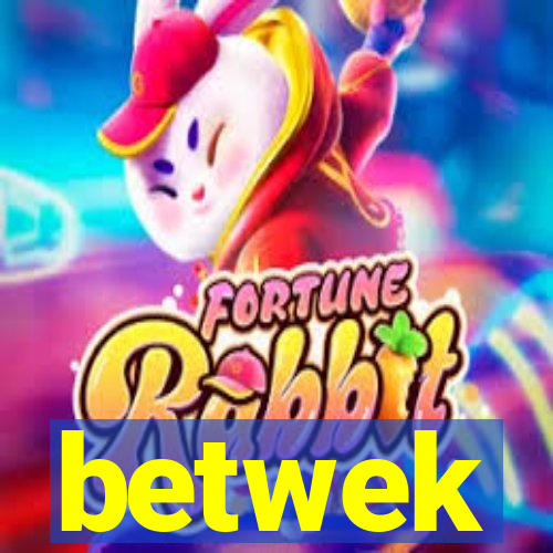 betwek