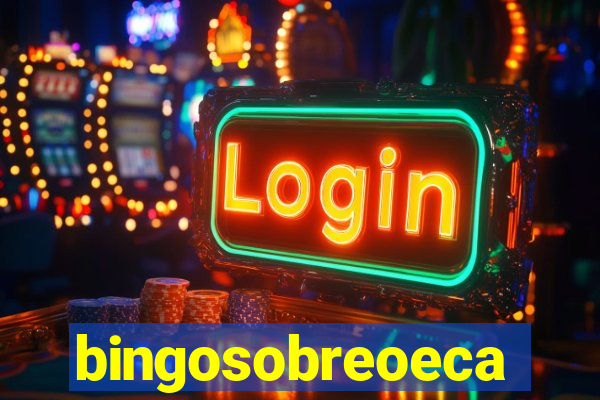 bingosobreoeca