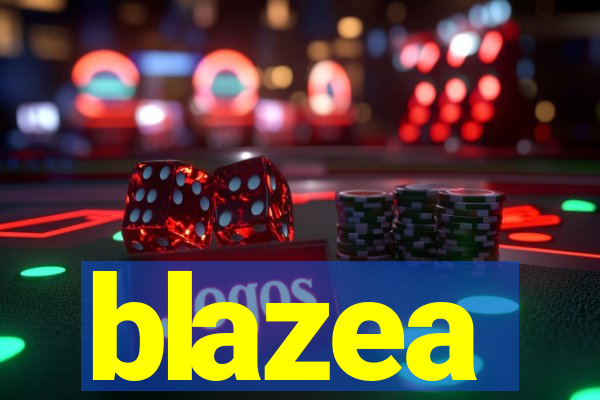 blazea