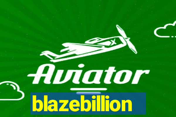 blazebillion