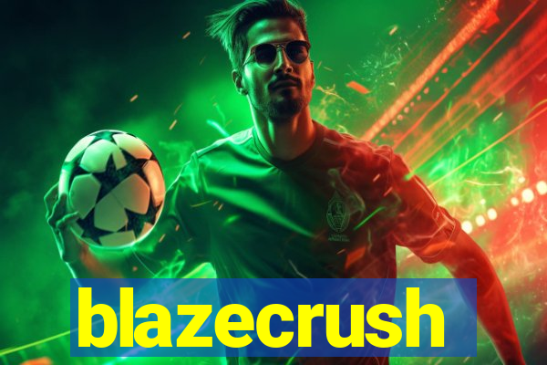 blazecrush