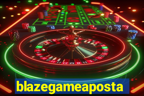 blazegameaposta