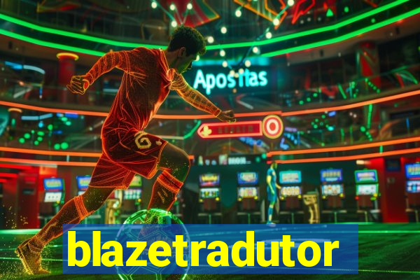 blazetradutor