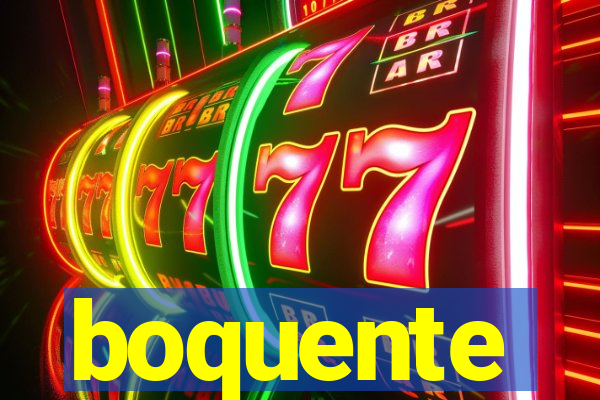 boquente