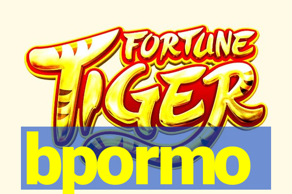 bpormo