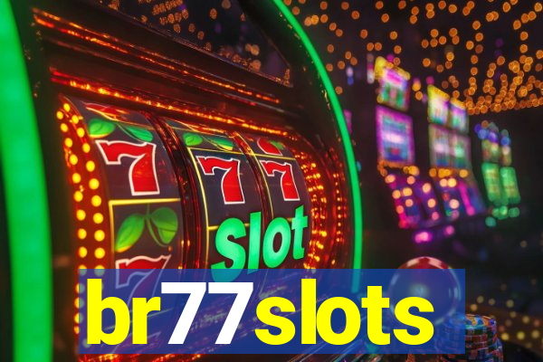 br77slots