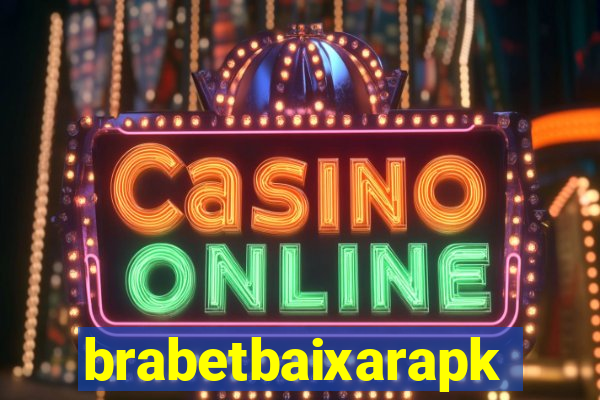 brabetbaixarapk