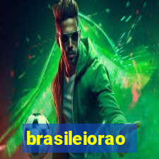 brasileiorao