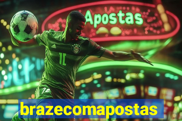 brazecomapostas