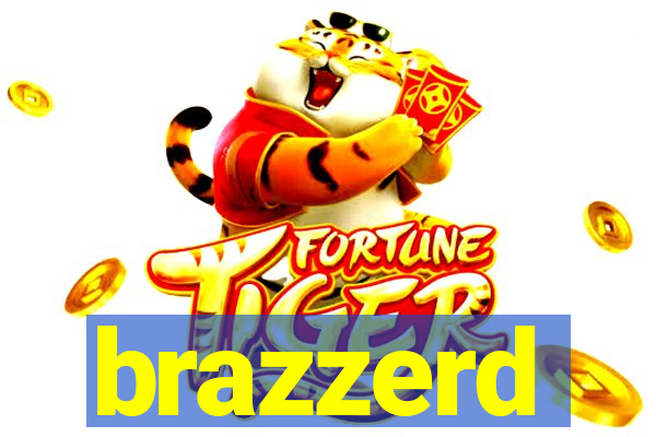 brazzerd