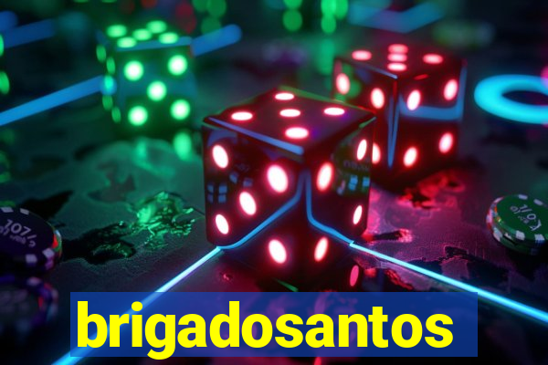 brigadosantos