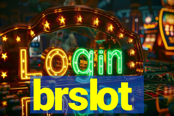 brslot
