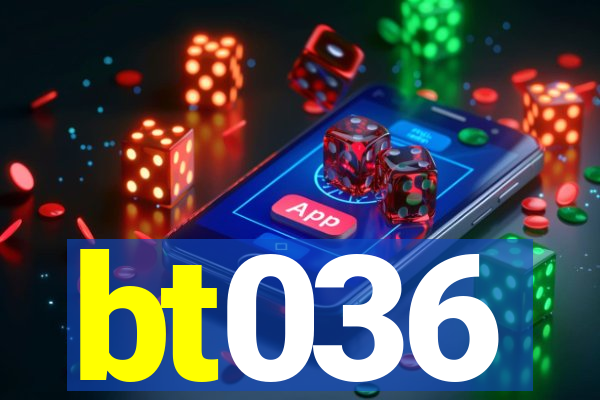 bt036