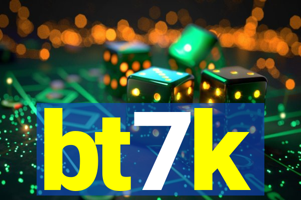 bt7k
