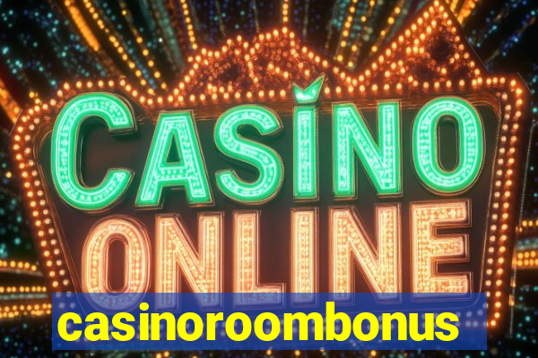 casinoroombonus