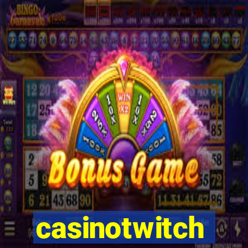 casinotwitch