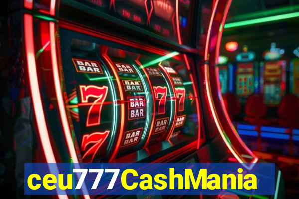 ceu777CashMania