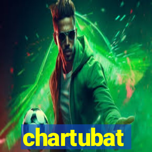 chartubat