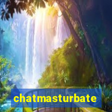 chatmasturbate
