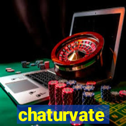 chaturvate