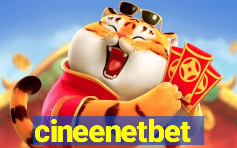 cineenetbet