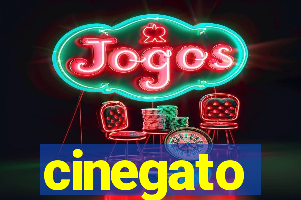 cinegato