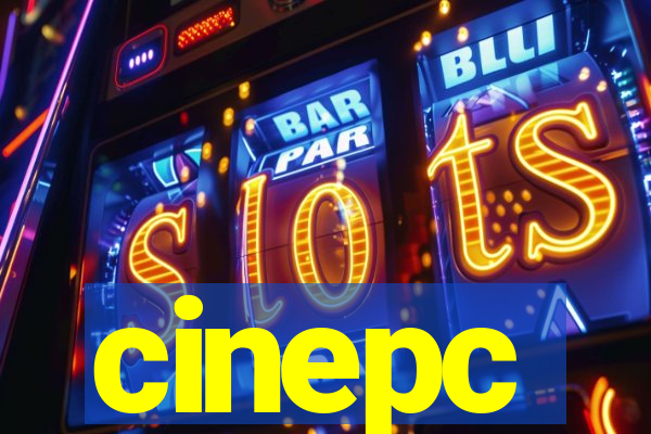 cinepc