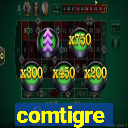 comtigre