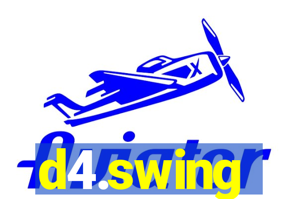 d4.swing