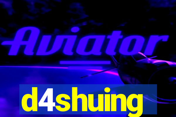 d4shuing