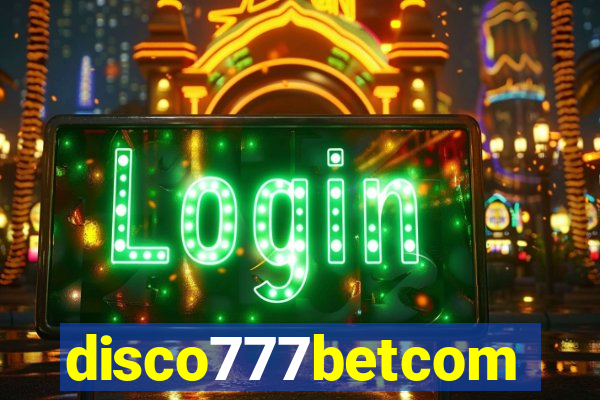 disco777betcom