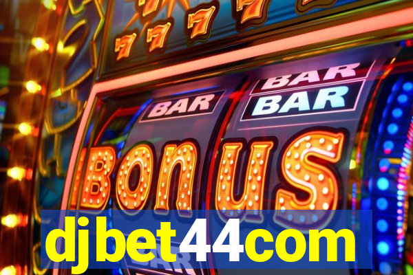 djbet44com