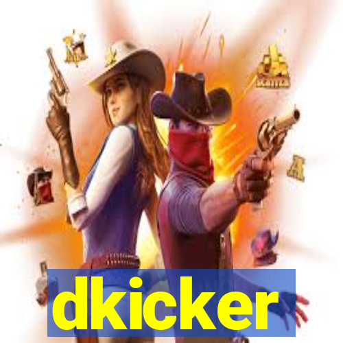 dkicker