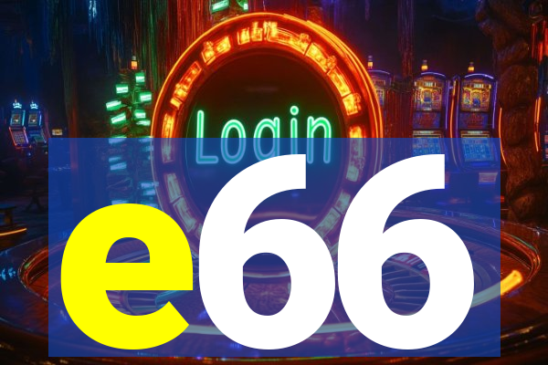 e66