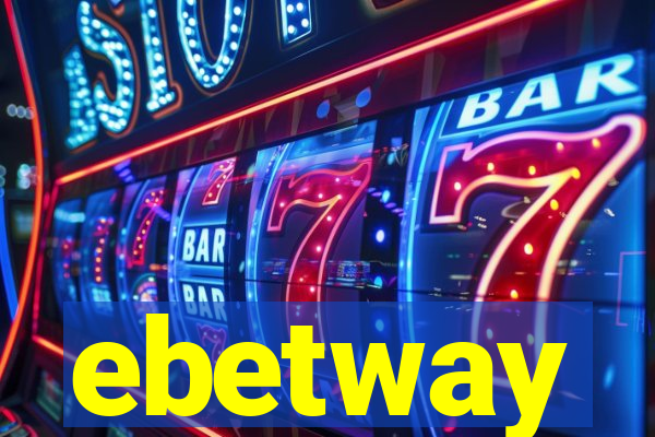 ebetway