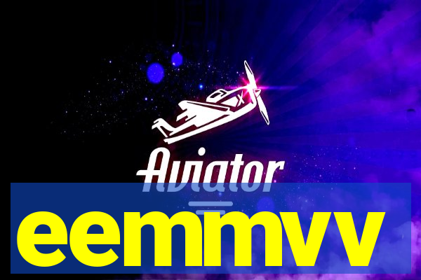 eemmvv
