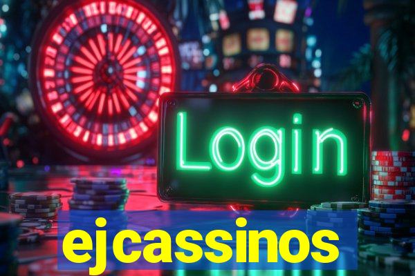 ejcassinos
