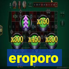 eroporo