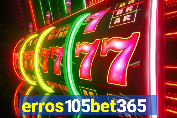 erros105bet365